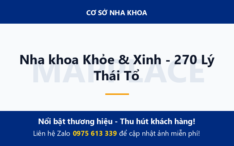 Nha khoa Khỏe & Xinh - 270 Lý Thái Tổ