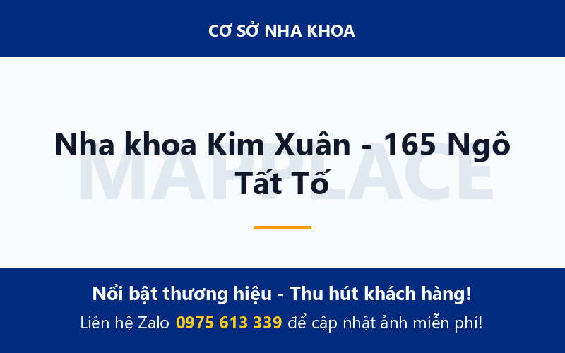 Nha khoa Kim Xuân - 165 Ngô Tất Tố