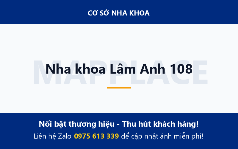 Nha khoa Lâm Anh 108