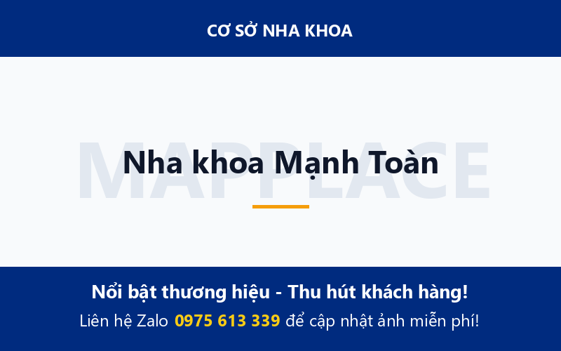 Nha khoa Mạnh Toàn