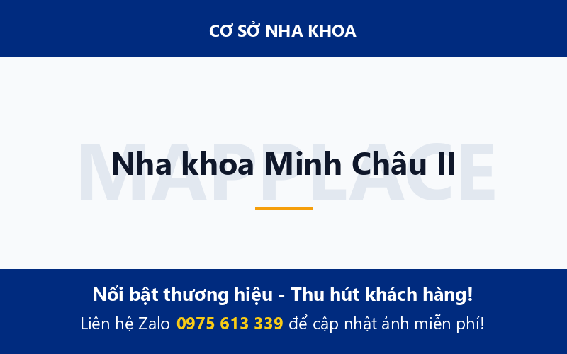Nha khoa Minh Châu II