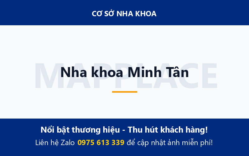 Nha khoa Minh Tân