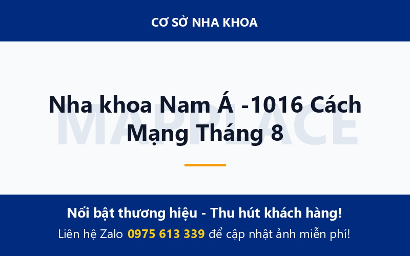 Nha khoa Nam Á -1016 Cách Mạng Tháng 8