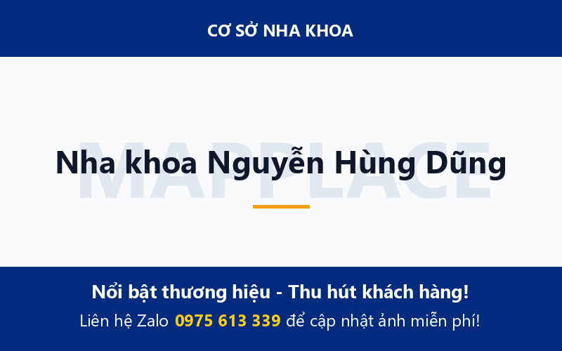 Nha khoa Nguyễn Hùng Dũng