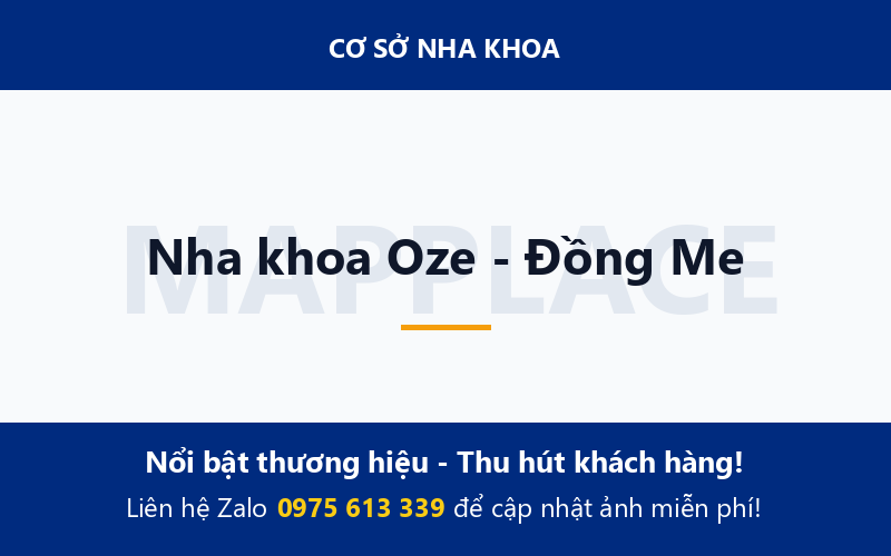 Nha khoa Oze - Đồng Me