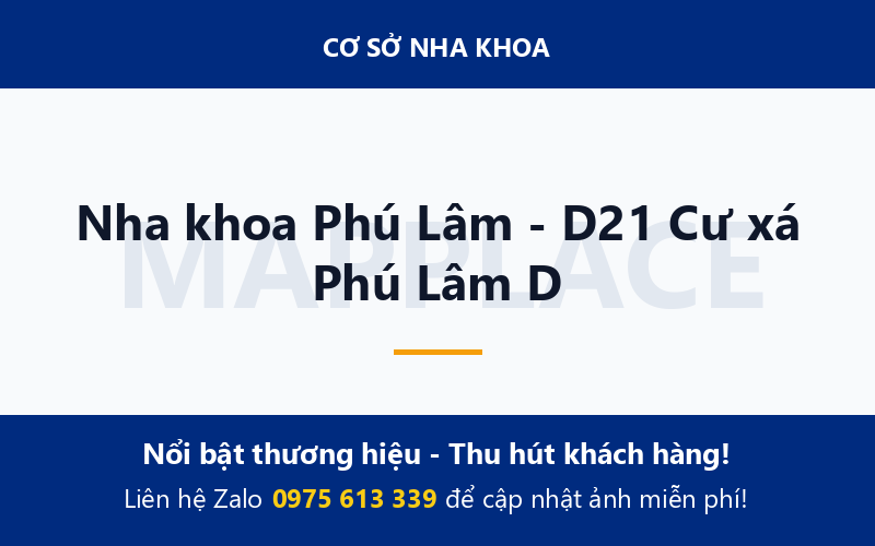 Nha khoa Phú Lâm - D21 Cư xá Phú Lâm D