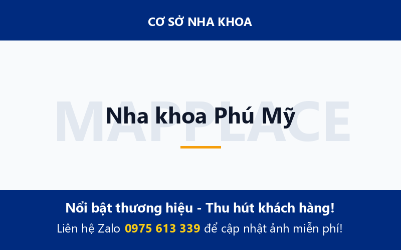 Nha khoa Phú Mỹ