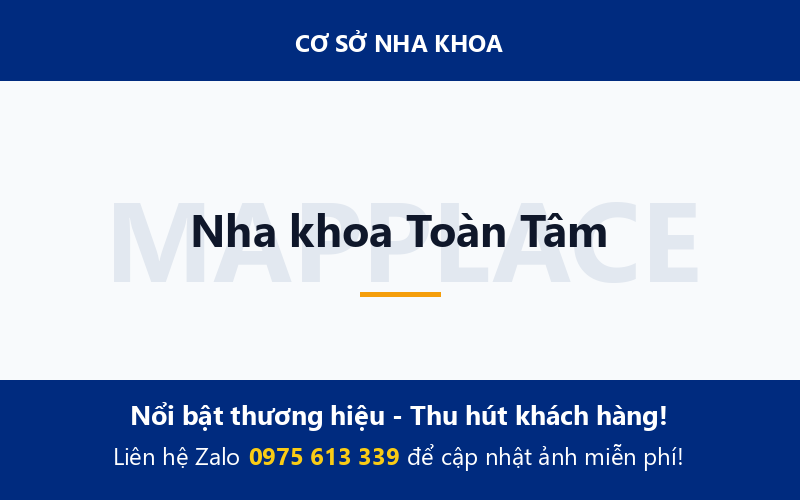 Nha khoa Toàn Tâm