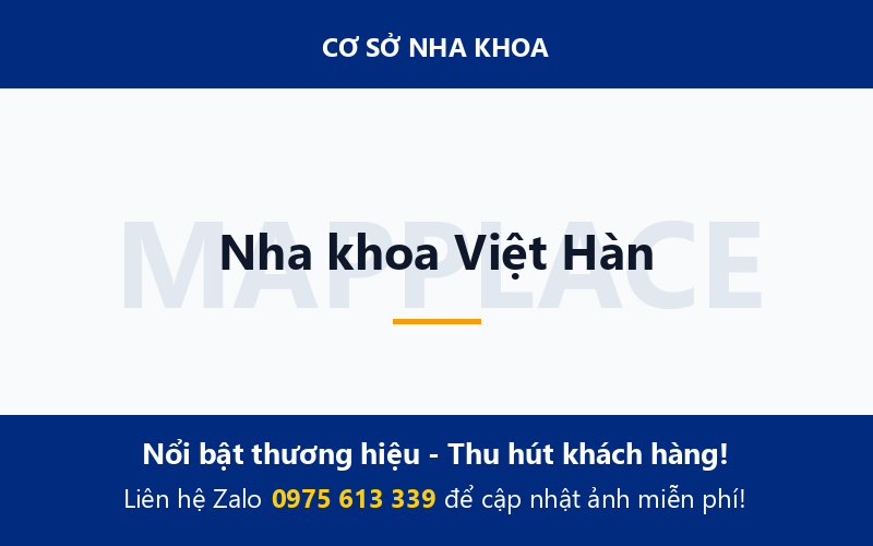 Nha khoa Việt Hàn