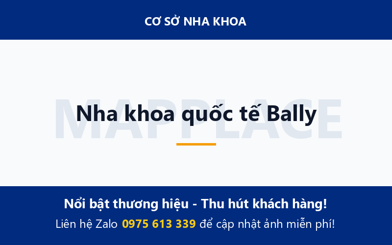 Nha khoa quốc tế Bally