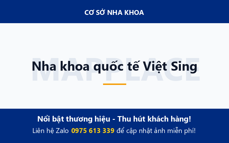 Nha khoa quốc tế Việt Sing