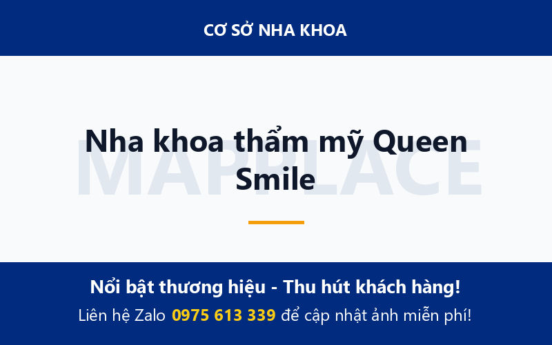 Nha khoa thẩm mỹ Queen Smile