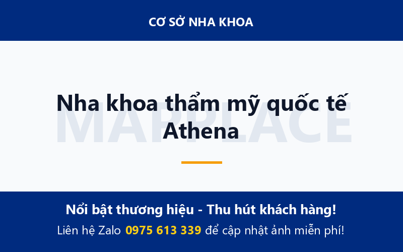 Nha khoa thẩm mỹ quốc tế Athena