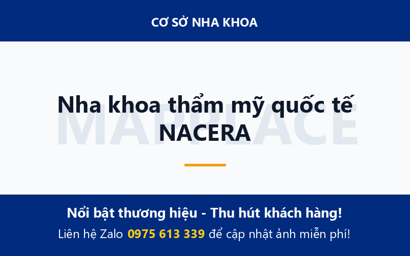 Nha khoa thẩm mỹ quốc tế NACERA