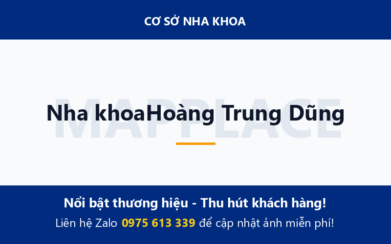 Nha khoaHoàng Trung Dũng