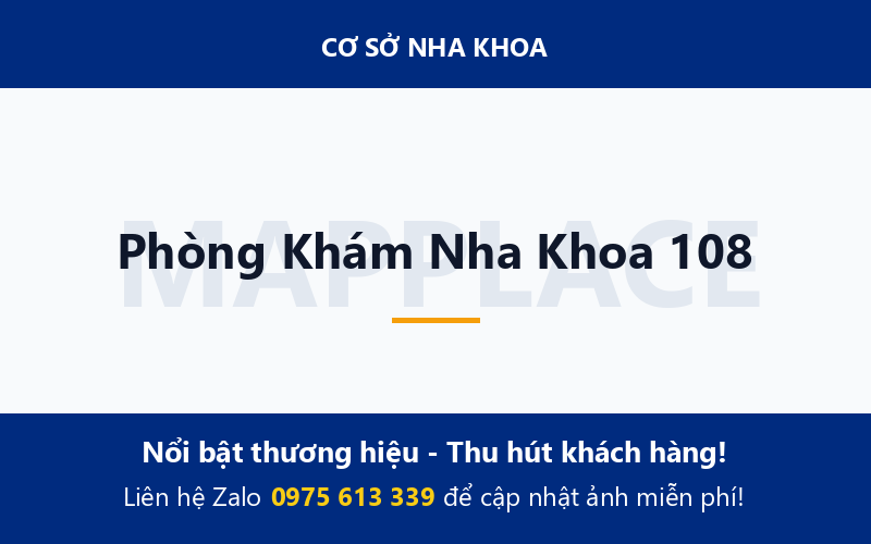 Phòng Khám Nha Khoa 108