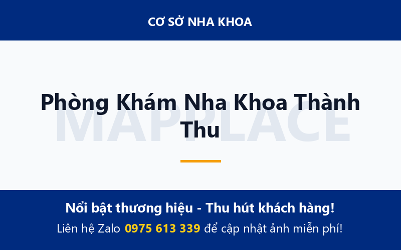 Phòng Khám Nha Khoa Thành Thu
