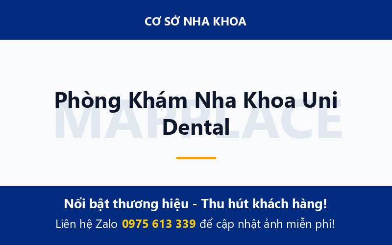 Phòng Khám Nha Khoa Uni Dental