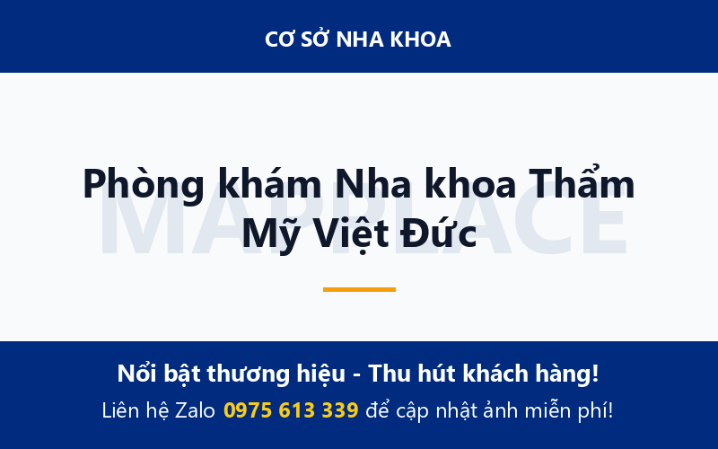 Phòng khám Nha khoa Thẩm Mỹ Việt Đức