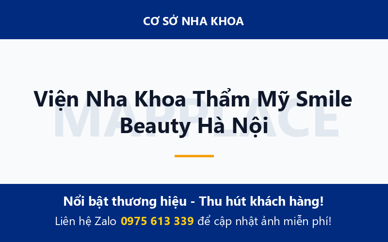 Viện Nha Khoa Thẩm Mỹ Smile Beauty Hà Nội
