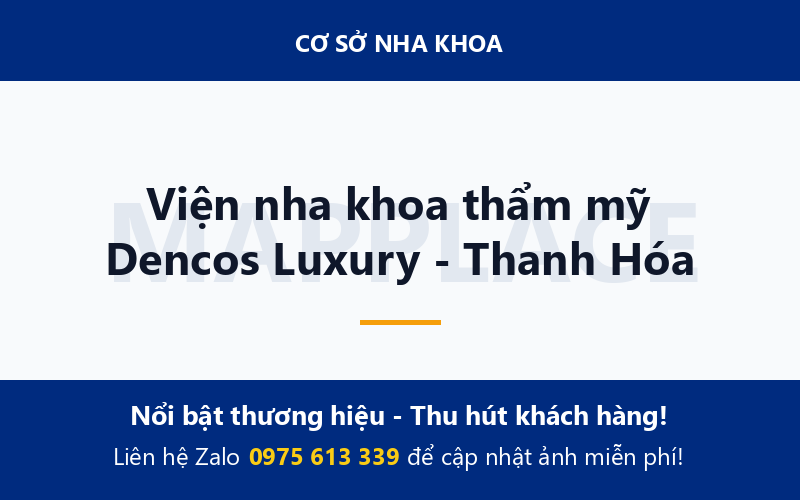 Viện nha khoa thẩm mỹ Dencos Luxury - Thanh Hóa