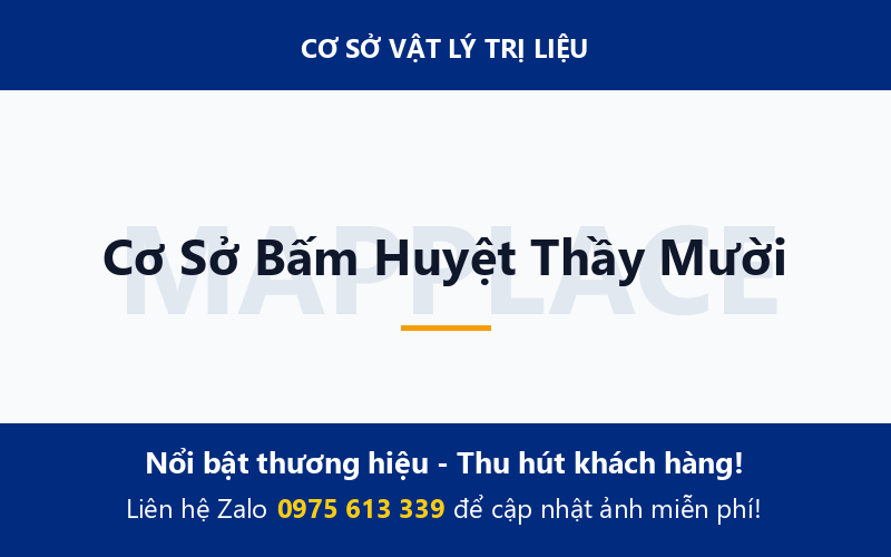 Cơ Sở Bấm Huyệt Thầy Mười