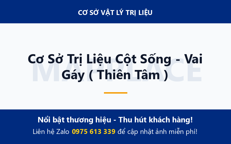 Cơ Sở Trị Liệu Cột Sống - Vai Gáy ( Thiên Tâm )