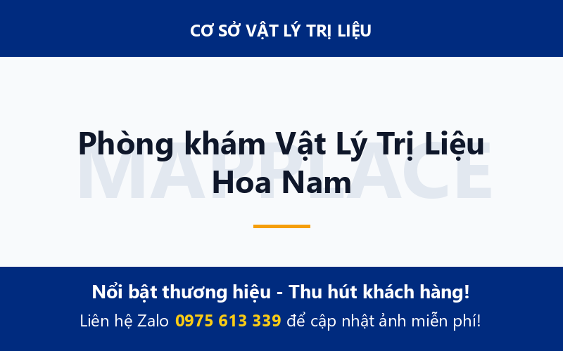 Phòng khám Vật Lý Trị Liệu Hoa Nam