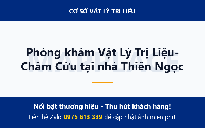 Phòng khám Vật Lý Trị Liệu- Châm Cứu tại nhà Thiên Ngọc