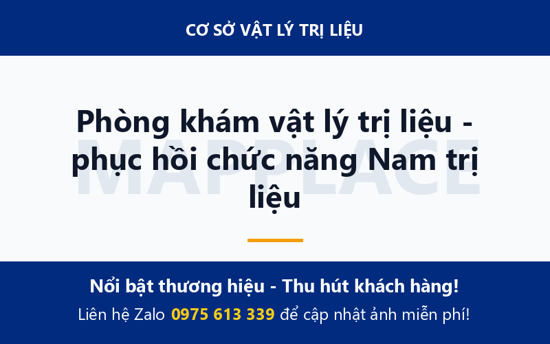 Phòng khám vật lý trị liệu - phục hồi chức năng Nam trị liệu