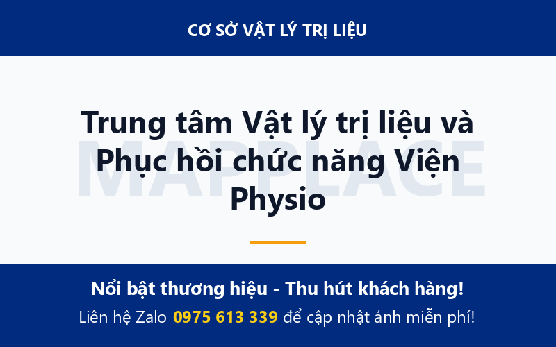 Trung tâm Vật lý trị liệu và Phục hồi chức năng Viện Physio
