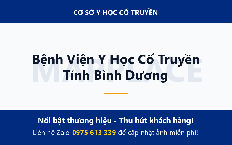 Bệnh Viện Y Học Cổ Truyền Tỉnh Bình Dương