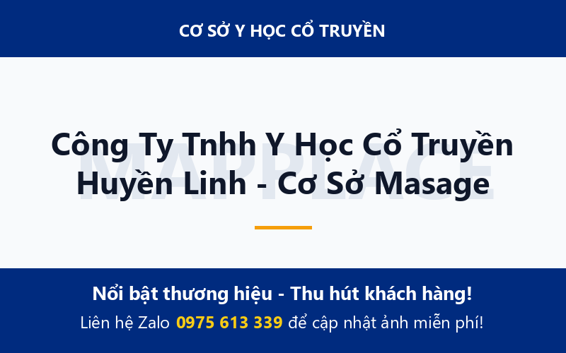 Công Ty Tnhh Y Học Cổ Truyền Huyền Linh - Cơ Sở Masage