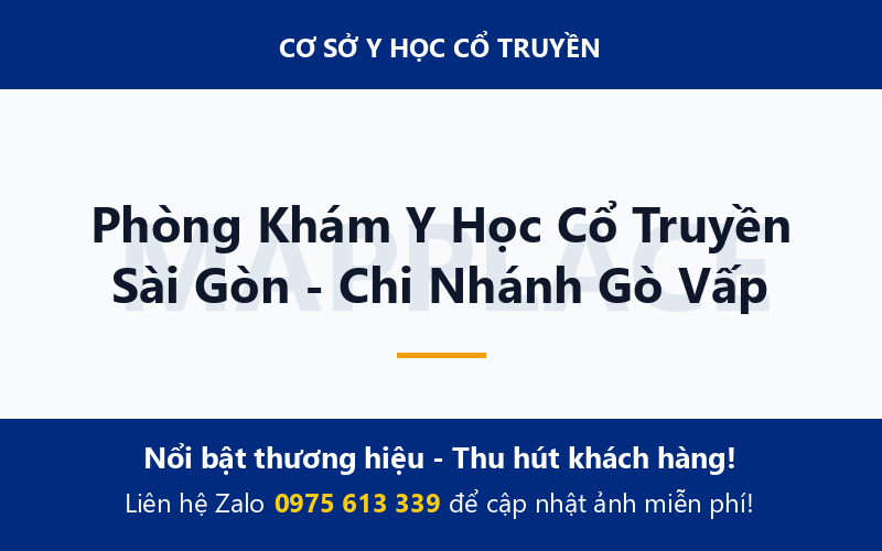 Phòng Khám Y Học Cổ Truyền Sài Gòn - Chi Nhánh Gò Vấp