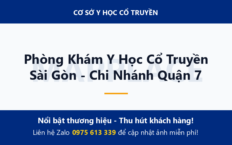 Phòng Khám Y Học Cổ Truyền Sài Gòn - Chi Nhánh Quận 7