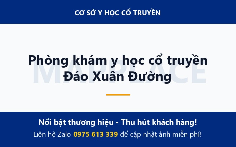 Phòng khám y học cổ truyền Đáo Xuân Đường