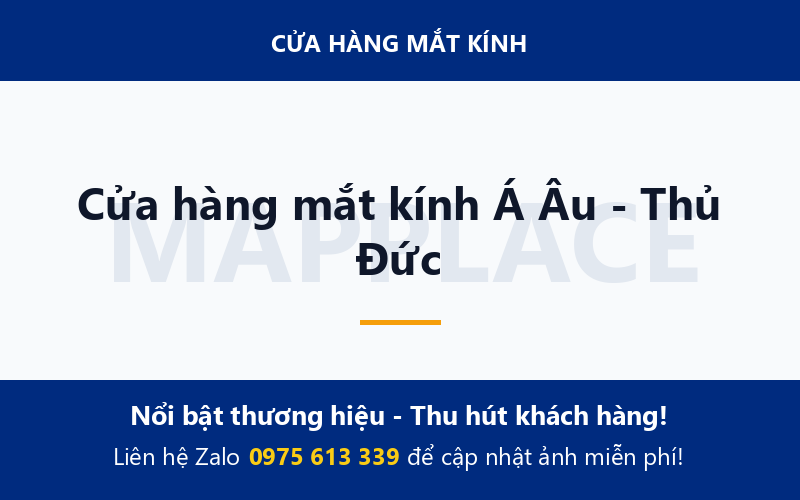 Cửa hàng mắt kính Á Âu - Thủ Đức