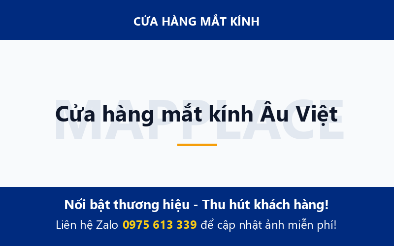 Cửa hàng mắt kính Âu Việt