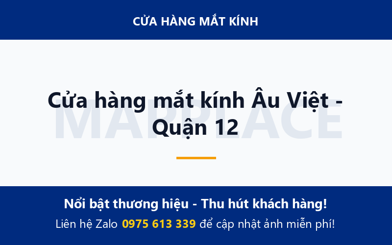 Cửa hàng mắt kính Âu Việt - Quận 12