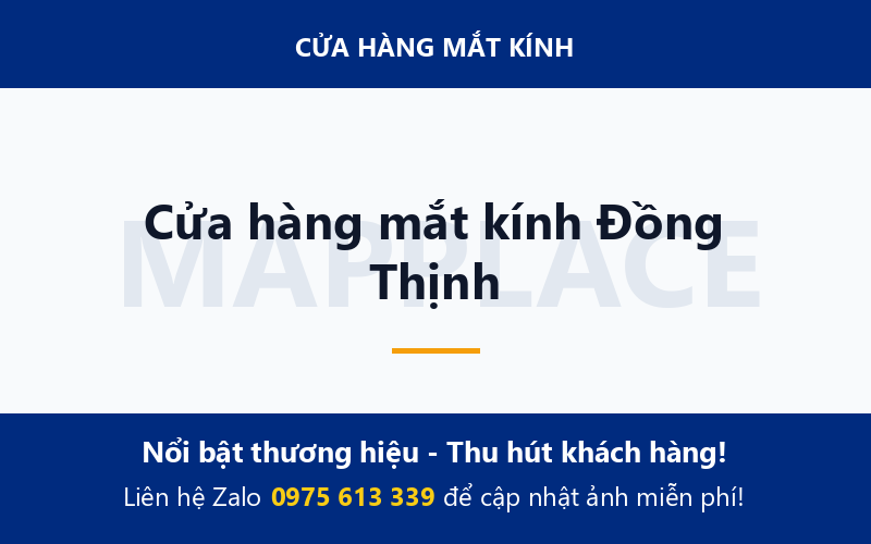Cửa hàng mắt kính Đồng Thịnh