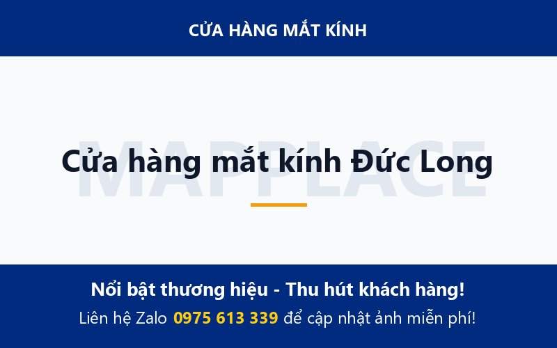 Cửa hàng mắt kính Đức Long