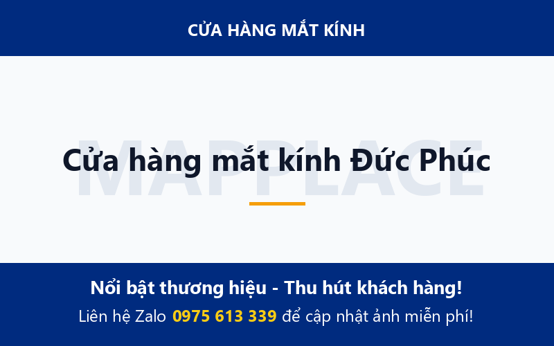 Cửa hàng mắt kính Đức Phúc
