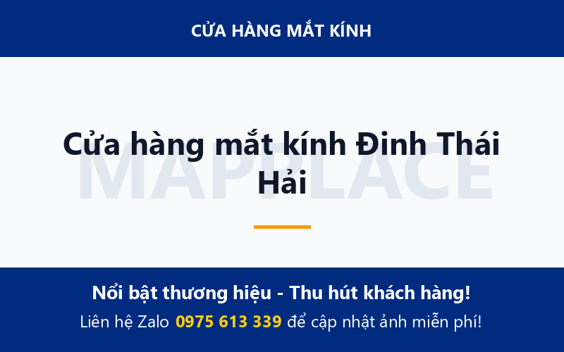 Cửa hàng mắt kính Đinh Thái Hải