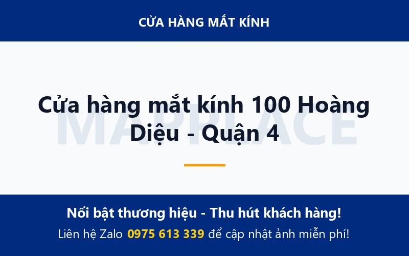 Cửa hàng mắt kính 100 Hoàng Diệu - Quận 4