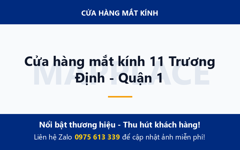 Cửa hàng mắt kính 11 Trương Định - Quận 1