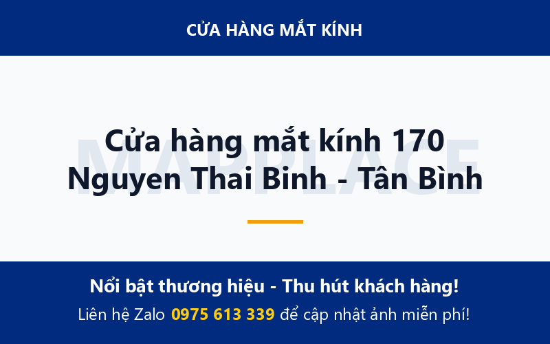 Cửa hàng mắt kính 170 Nguyen Thai Binh - Tân Bình