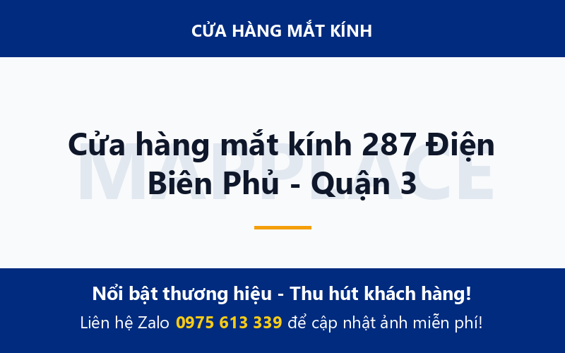 Cửa hàng mắt kính 287 Điện Biên Phủ - Quận 3