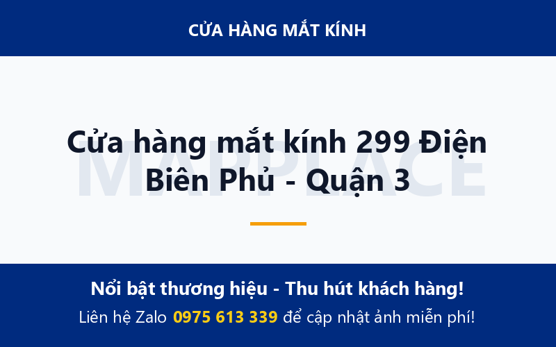 Cửa hàng mắt kính 299 Điện Biên Phủ - Quận 3