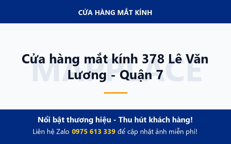 Cửa hàng mắt kính 378 Lê Văn Lương - Quận 7