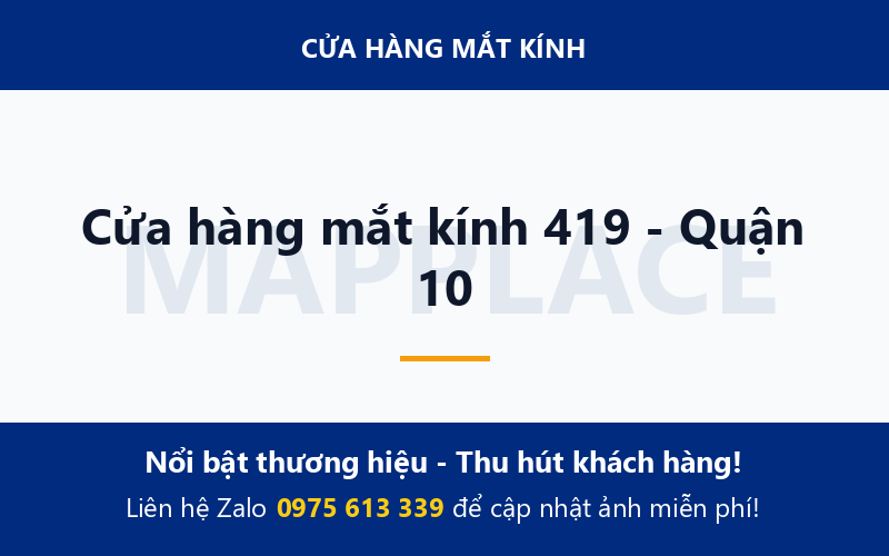 Cửa hàng mắt kính 419 - Quận 10